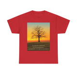 Inspirational Tree Quote Unisex Heavy Cotton Tee - Nature Vibes for Mindfulness and Reflection