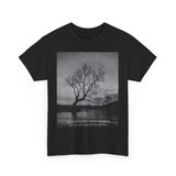 Inspirational Tree Quote Unisex Heavy Cotton Tee