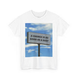 Inspirational Unisex Heavy Cotton Tee - 'A Change Is As Good As A Rest'