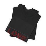 Love Quote Unisex Jersey Tee - Casual Comfort for Every Occasion