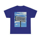 Inspirational Unisex Heavy Cotton Tee - 'A Change Is As Good As A Rest'